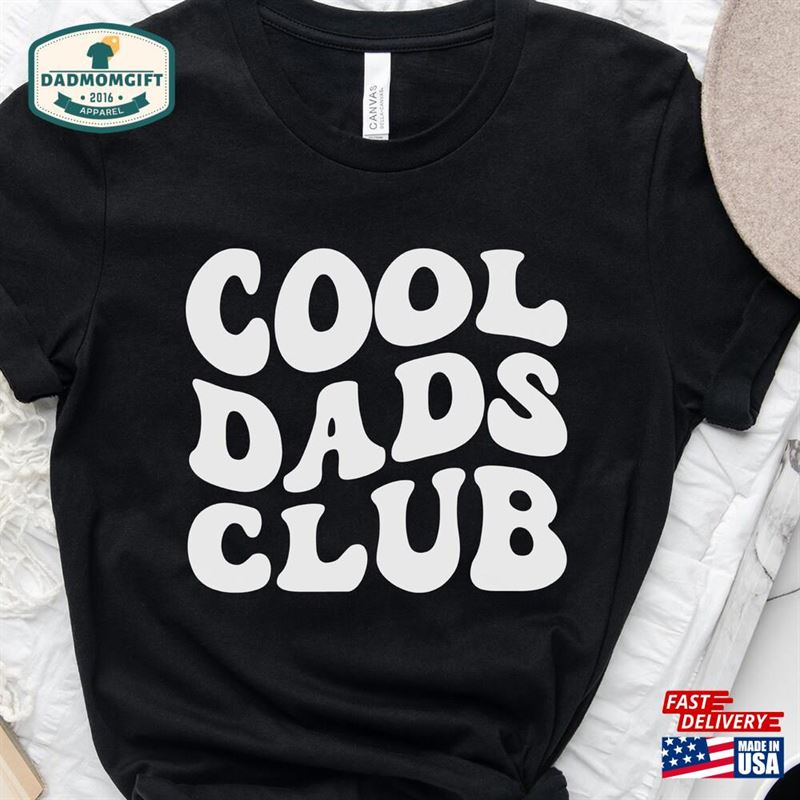 Cool Dads Club Shirt Sweatshirt Hoodie