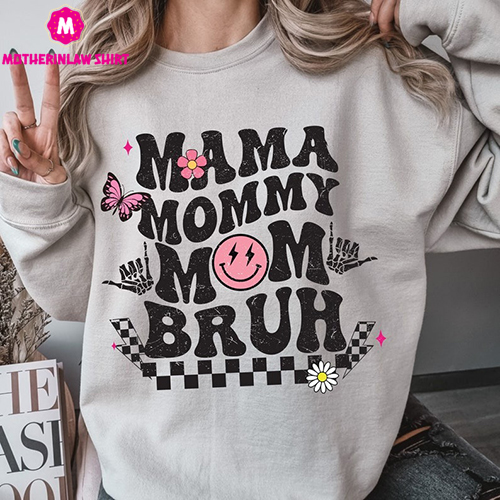 Cool Mom Life Sweatshirt, Motherhood T-Shirt, Best Mothers Day Gift, Sarcastic Mom Shirt, Funny Bruh Shirt, Mother’s Day Shirt, Mama Gift