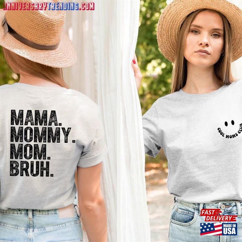 Cool Moms Club Mama Mommy Mom Bruh Shirt Two Side Printed T-Shirt Classic Sweatshirt – Bipubunny Store