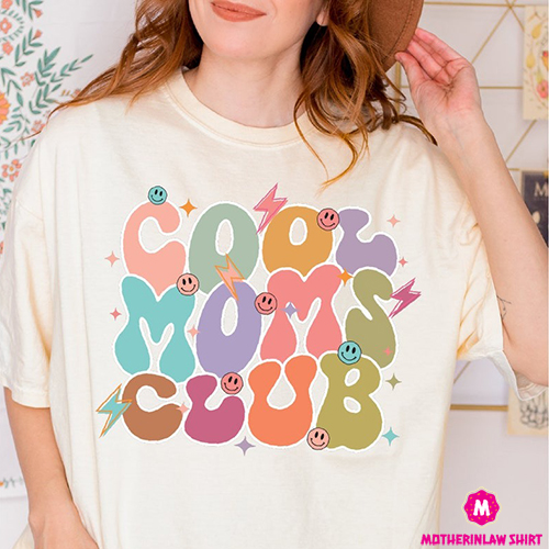 Cool Moms Club Shirt for Mother, Mom Shirt,Cool Mom Shirt, Mother Days Gift, Gift for Mom, Cute Mom Shirt, Retro Mom , Comfort Colors Shirt