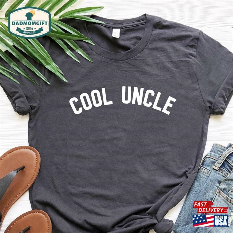 Cool Uncle Shirt T-Shirt Classic Unisex