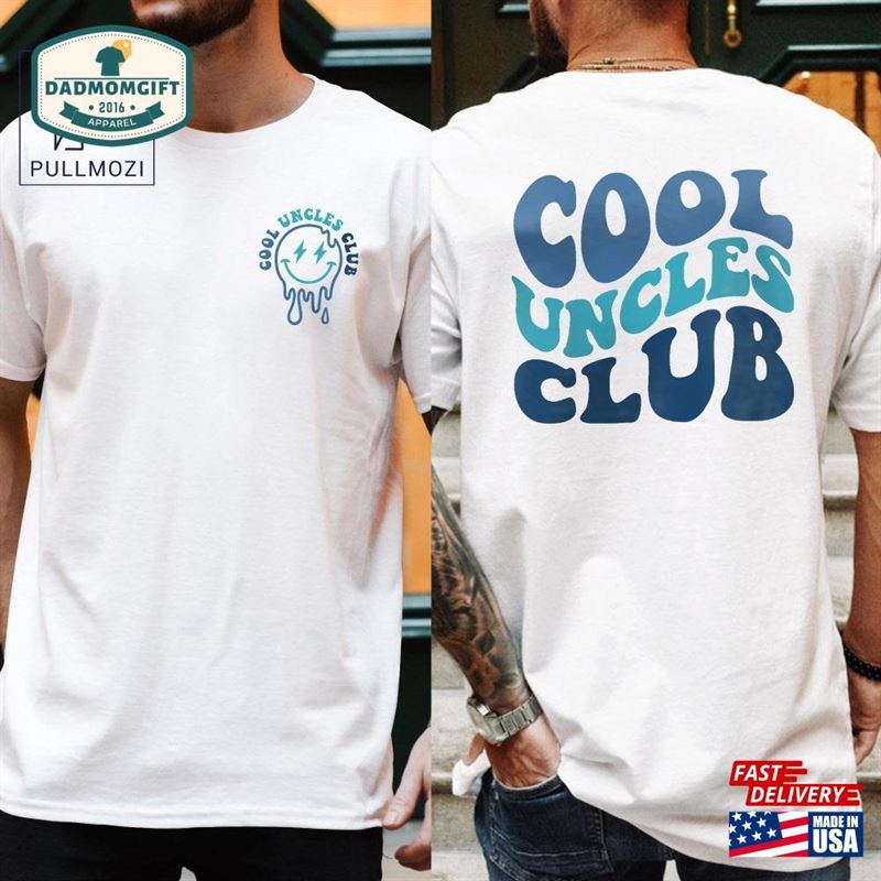 Cool Uncles Club Shirt For Men Pregnancy Announcement Tshirt Uncle New Sweatshirt Classic