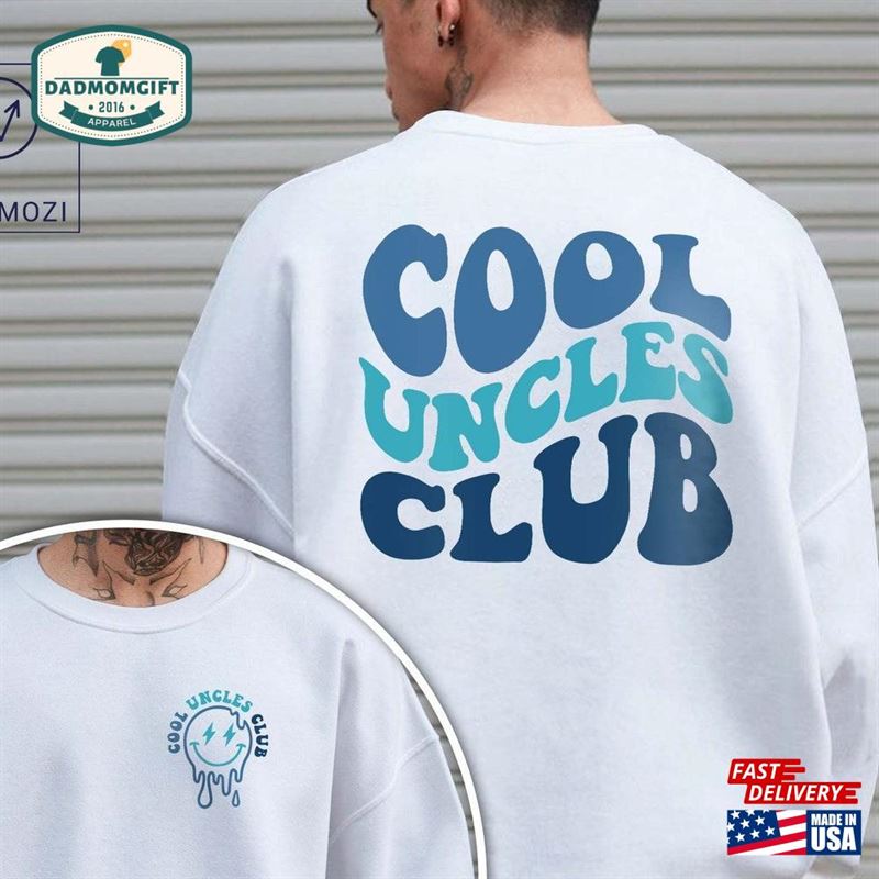 Cool Uncles Club Shirt For Men Pregnancy Announcement Tshirt Uncle New Sweatshirt Classic