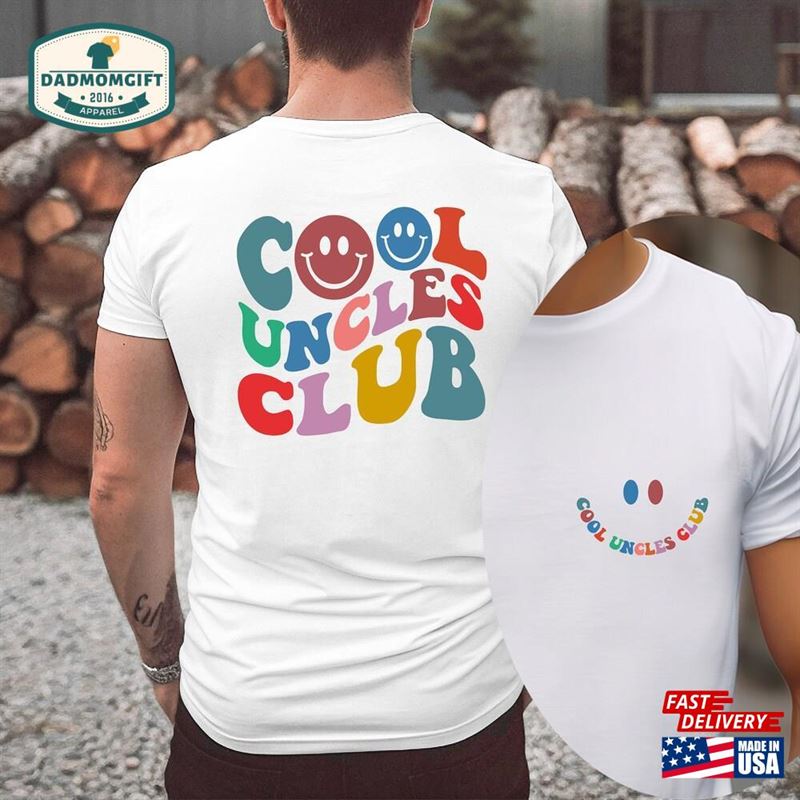 Cool Uncles Club Shirt Front And Back Printed Dads Dad Gift Sweatshirt Classic