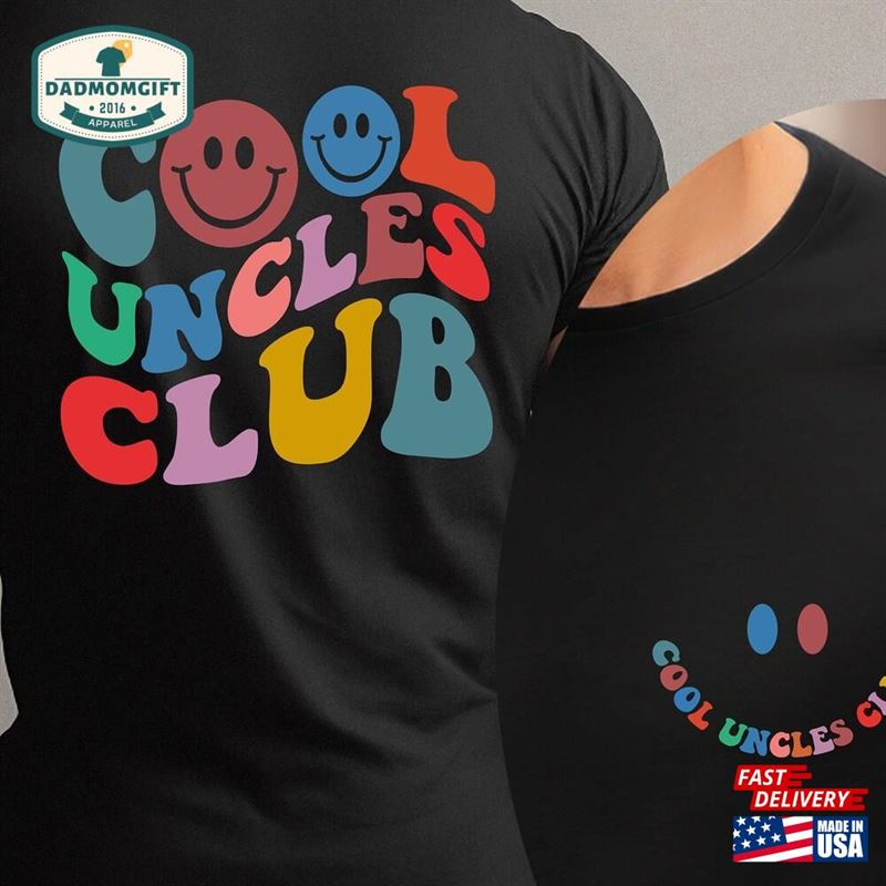 Cool Uncles Club Shirt Front And Back Printed Dads Dad Gift Sweatshirt Classic