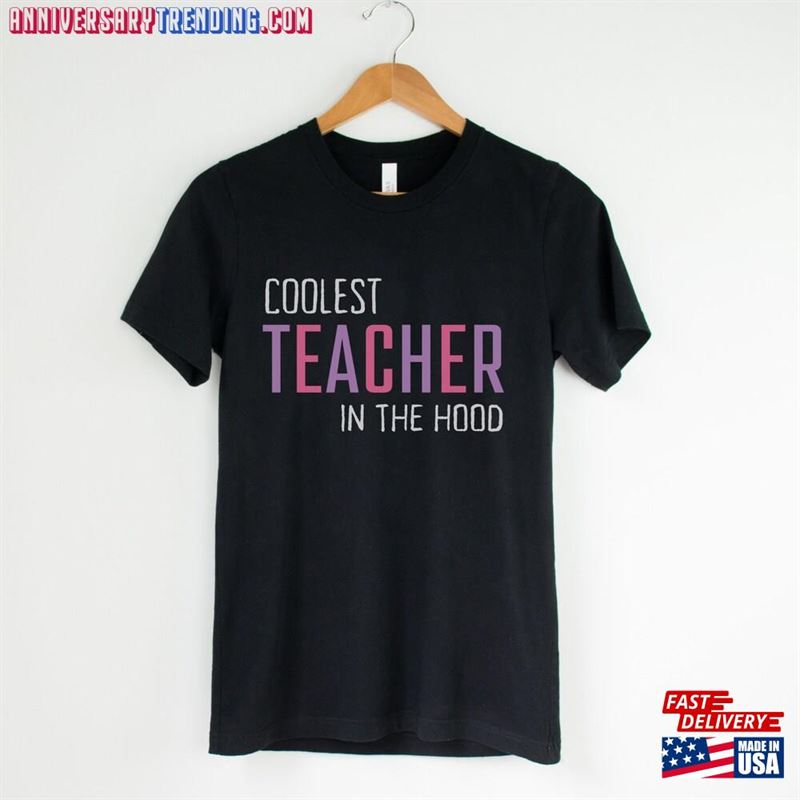 Coolest Teacher Shirt Gifts Classic Hoodie -Bipubunny Store