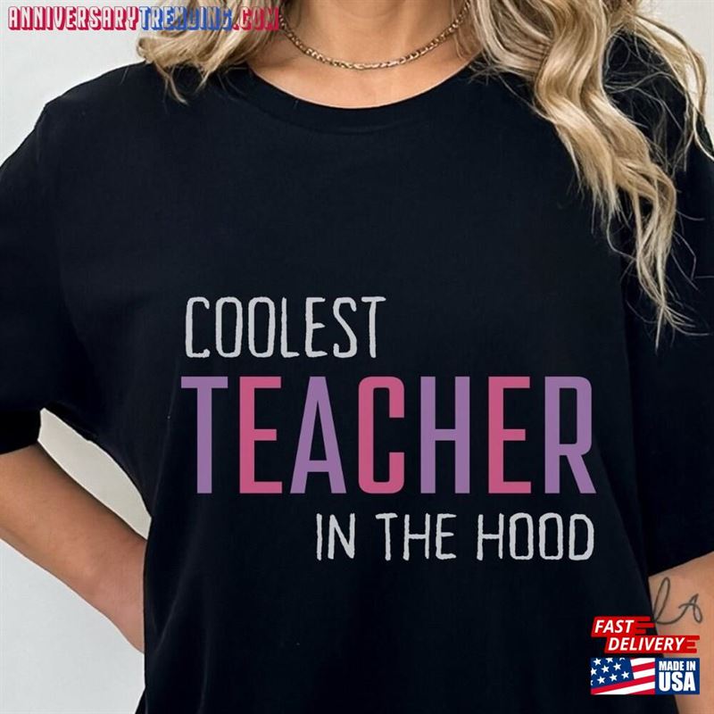 Coolest Teacher Shirt Gifts Classic Hoodie -Bipubunny Store