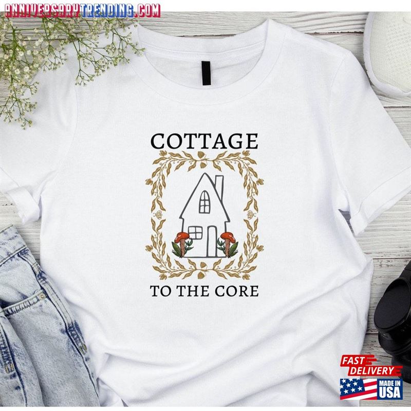 Cottage To The Core Tshirt Cottagecore Mushroom Graphic Tee Goblincore Classic Sweatshirt – Bipubunny Store