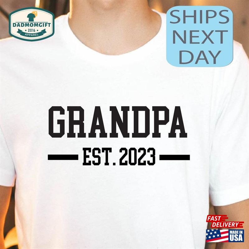 Custom Grandpa Est 2023 Shirt Announcement Tee Promoted To Hoodie Classic