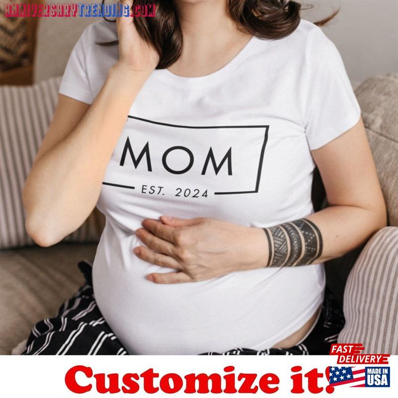 Custom Mom Est 2024 T-Shirt Any Year 2023 Shirt For New Mother Sweatshirt Classic – Bipubunny Store