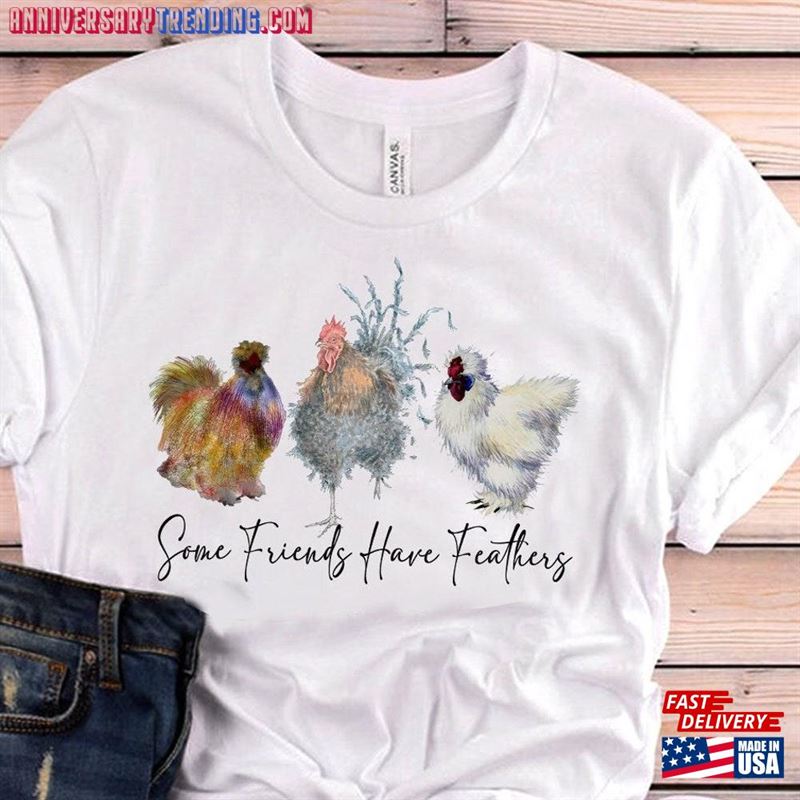 Cute Chicken Shirt Lover Some Friend Have Feathers Girl Sweatshirt Unisex – Bipubunny Store