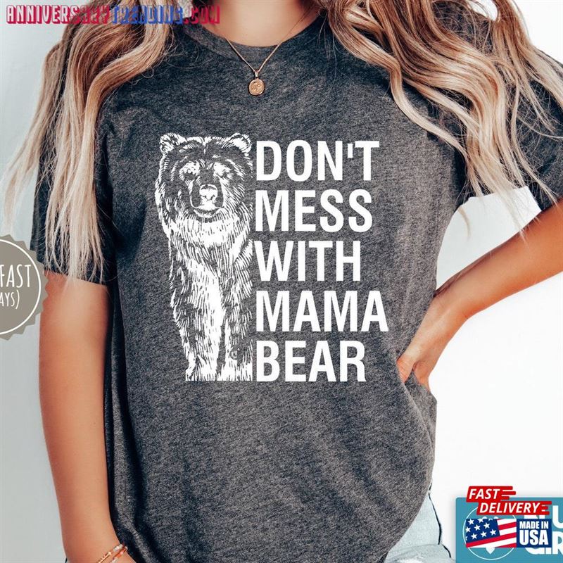 Cute Mama Bear Tshirt Mothers Day Gift T-Shirt Unisex Sweatshirt -Bipubunny Store