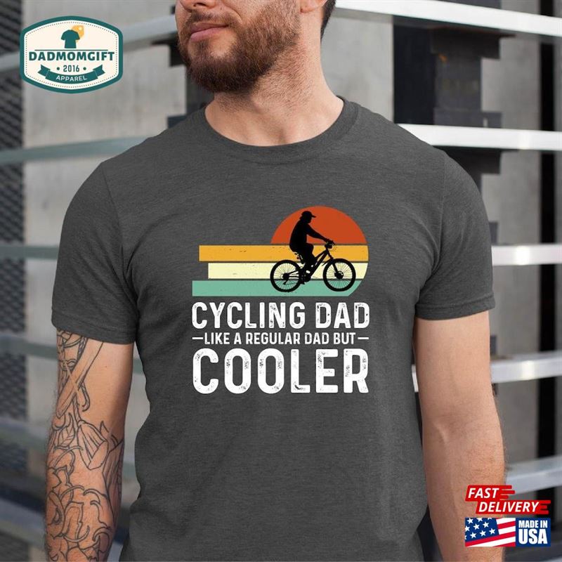 Cycling Dad T-Shirt Like A Regular But Cooler Hoodie Sweatshirt