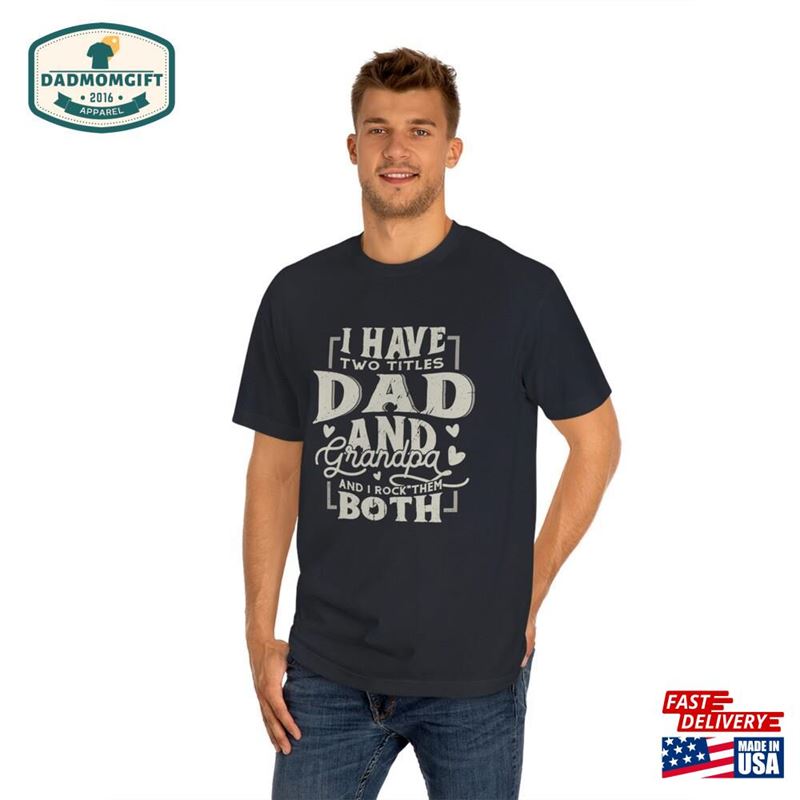 Dad And Grandpa T-Shirt Mens Gift Sweatshirt Unisex