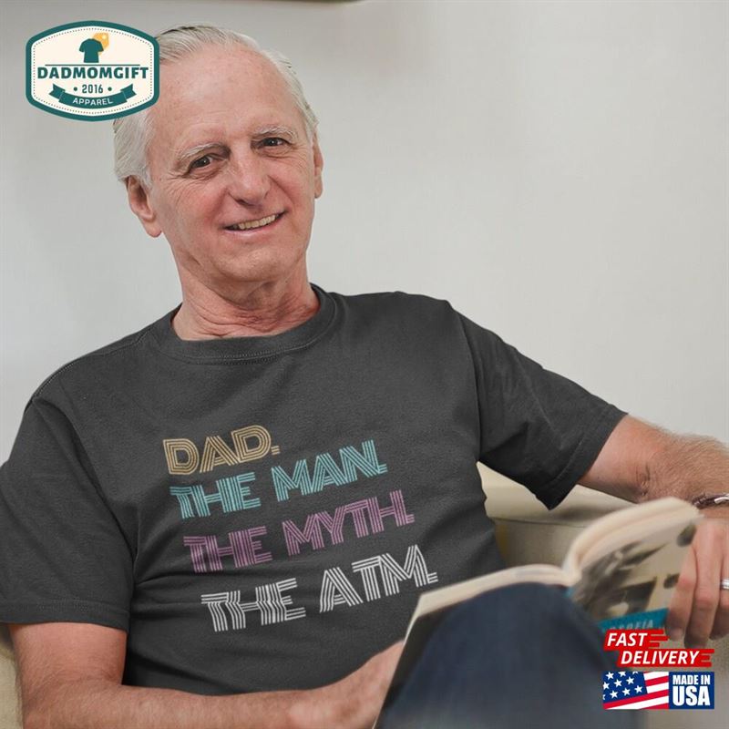 Dad Bank Of Atm Gift Fathers Day Funny T Shirt Sweatshirt T-Shirt