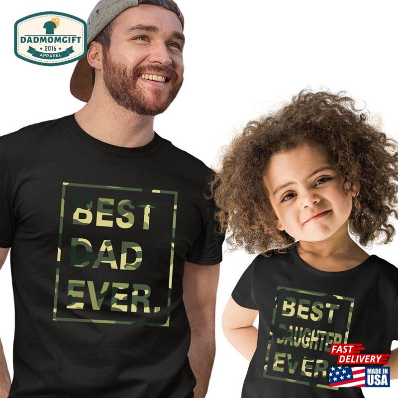 Dad Daughter Matching T-Shirts Best Ever Father Shirts Sweatshirt Hoodie