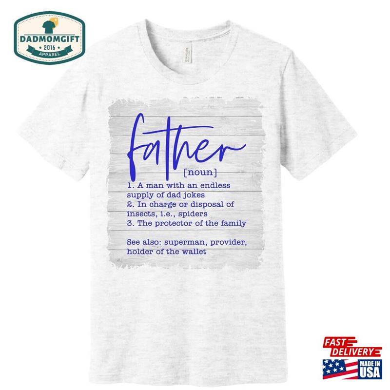 Dad Fathers Day Gift T-Shirt Classic