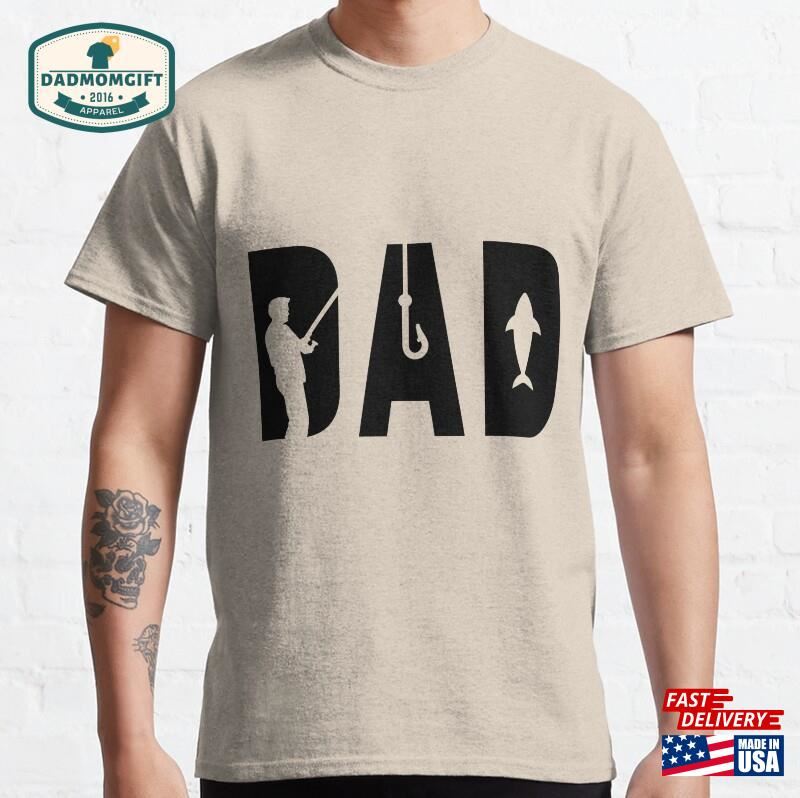 Dad Fishing T-Shirt Fisherman Gift Fathers Day Shirt Unisex Sweatshirt