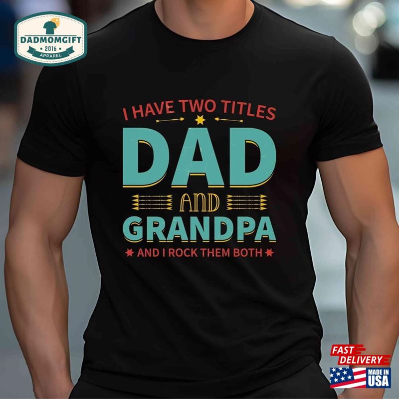 Dad Grandpa Shirt Funny For Gifts New Sweatshirt T-Shirt