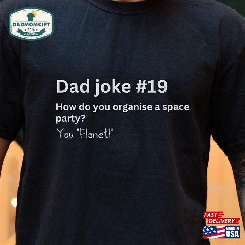 Dad Joke No 19 Funny Black T-Shirt For Father Classic Unisex