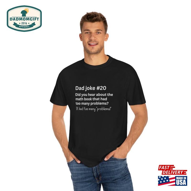 Dad Joke No 20 Funny Black T-Shirt For Father Sweatshirt Unisex