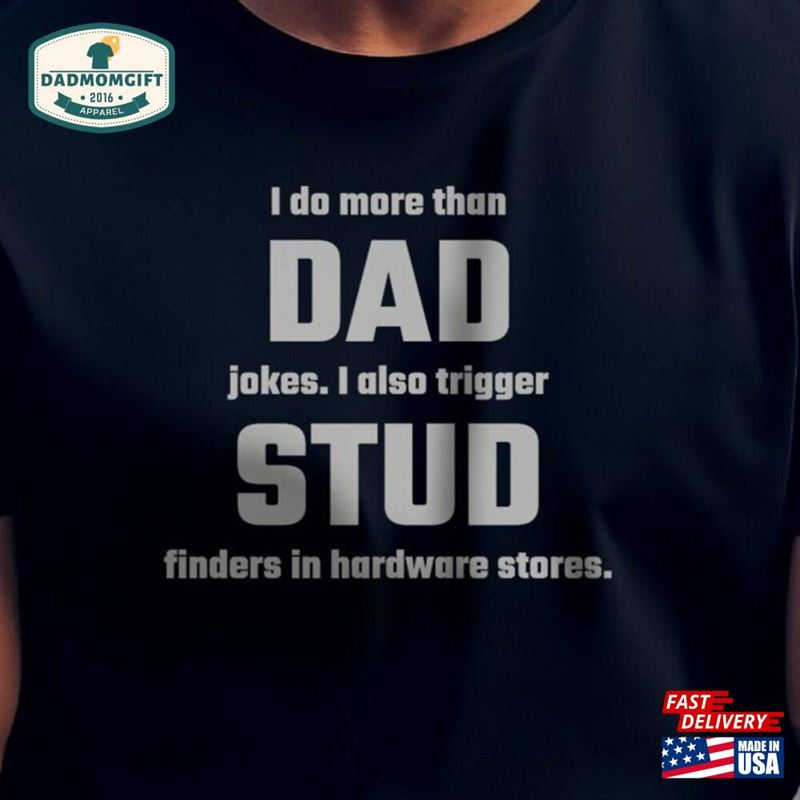 Dad Jokes Stud Finder T-Shirt Funny Father’s Day Classic