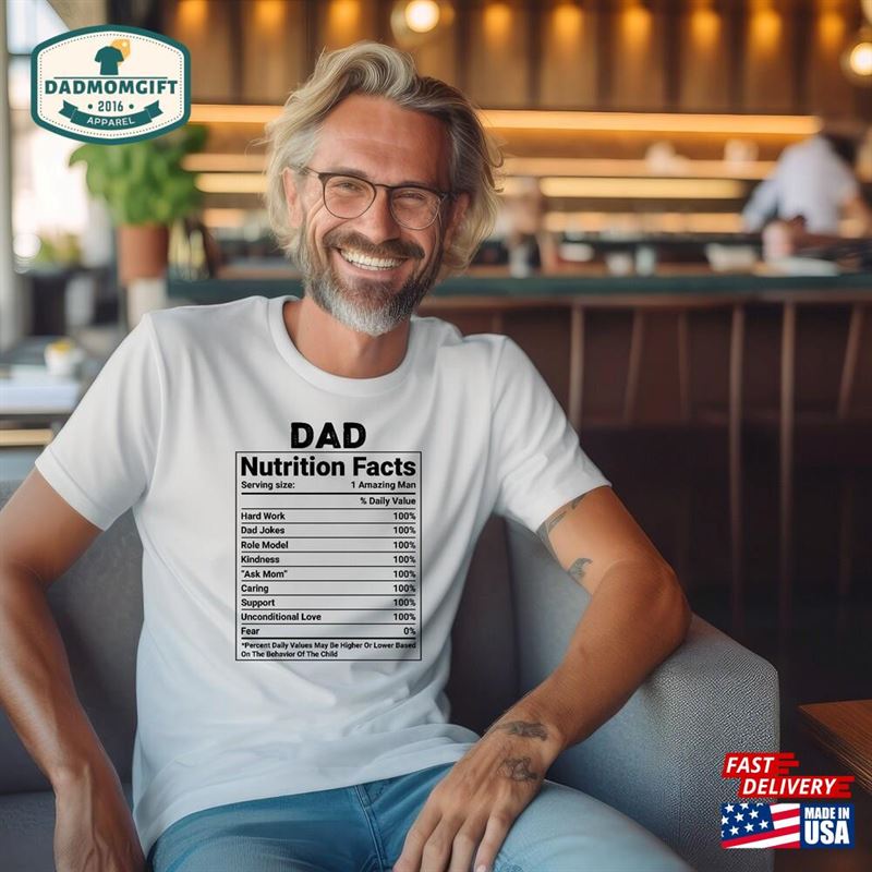 Dad Nutrition Facts Shirt Gift For Fathers Day Hoodie T-Shirt