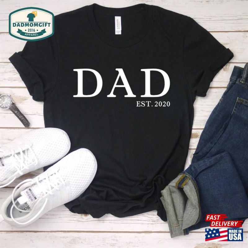 Dad T-Shirt Established In Gift Daddy Shirt Father’s Day Tee Classic