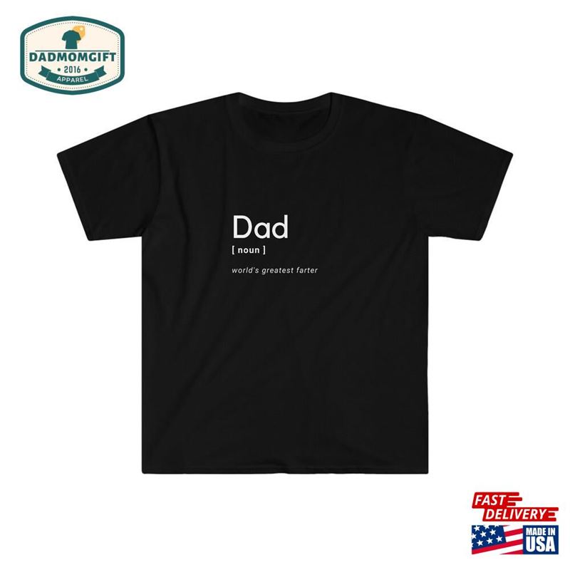 Dad World’s Best Farter T-Shirt Fathers Day Shirt Classic