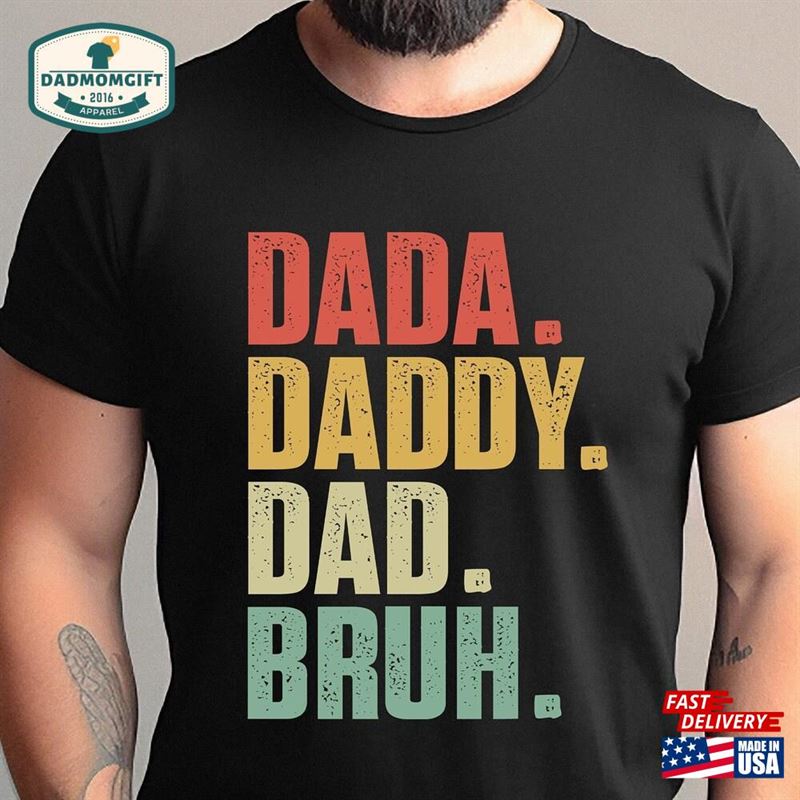 Dada Daddy Dad Bruh Shirt Sarcastic Unisex Sweatshirt