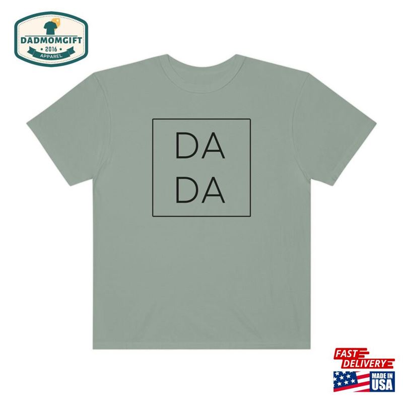 Dada Shirt For Father Comfort Colors Fathers Day Gift Birthday Dad Classic T-Shirt