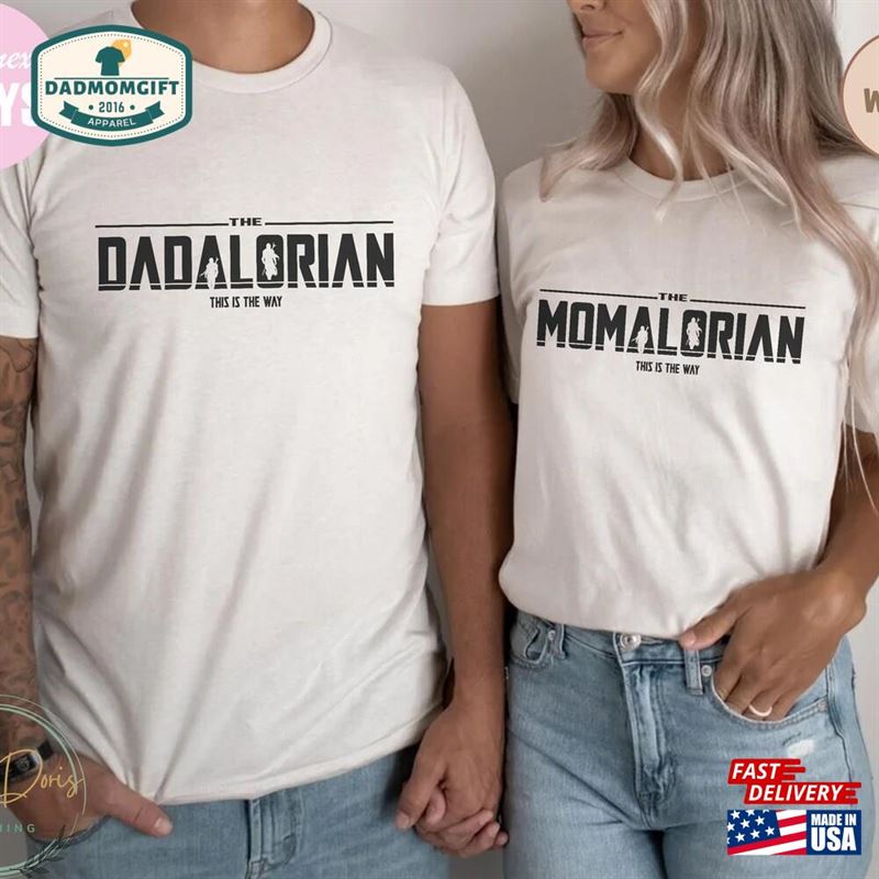 Dadalorian Shirt Momalorian The Child T-Shirt Unisex