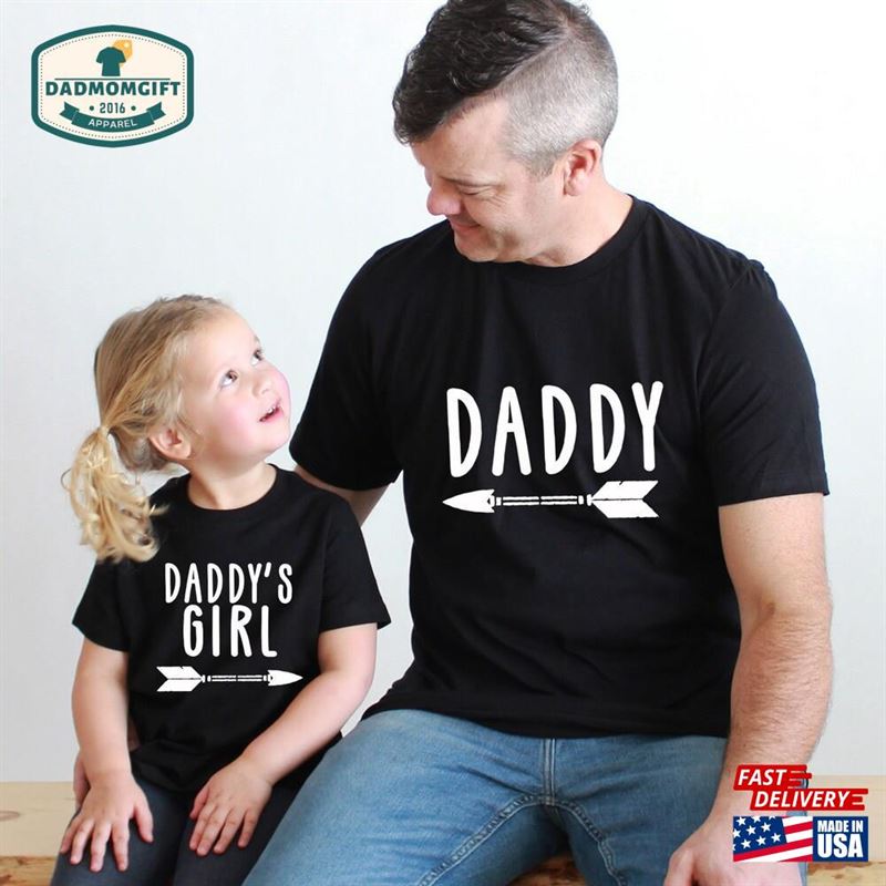 Daddy And Daddys Girl Shirt Fathers Day Gift T-Shirt Sweatshirt