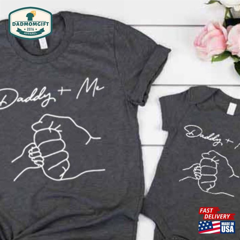 Daddy And Me Shirts Dad Baby Matching New Gift From Wife Hoodie Classic