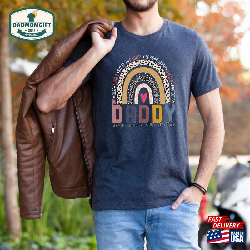 Daddy Do We It All Rainbow Shirt Fathers Day Sweatshirt Unisex