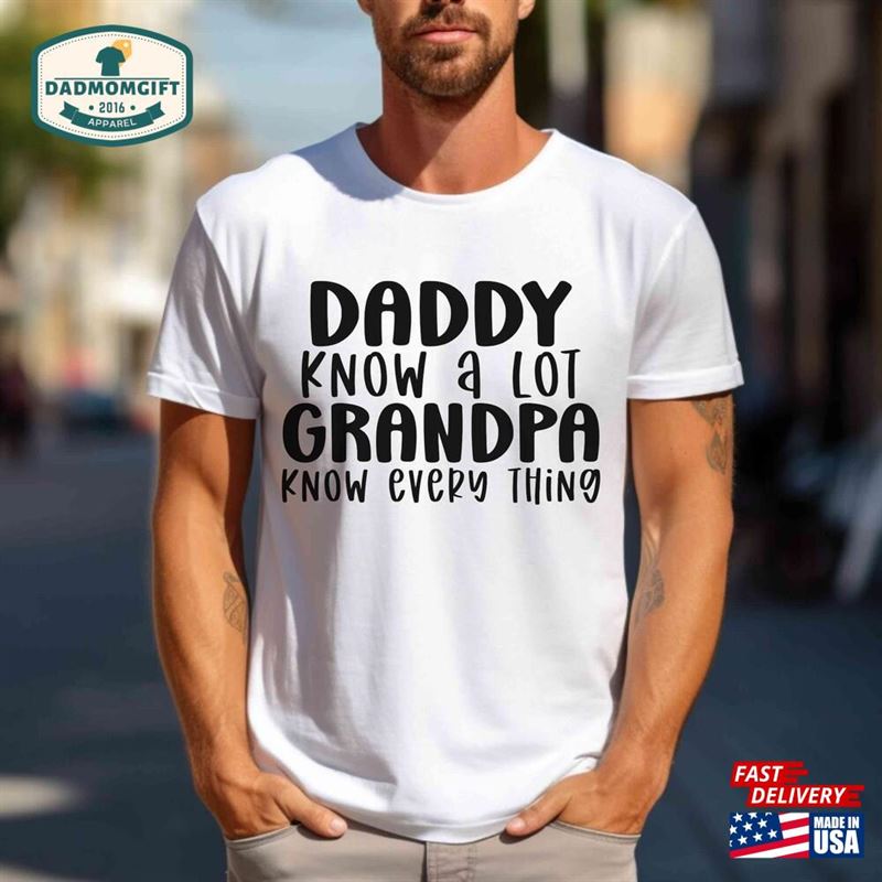 Daddy Grandpa Shirt Funny Dad For Gifts New T-Shirt Hoodie