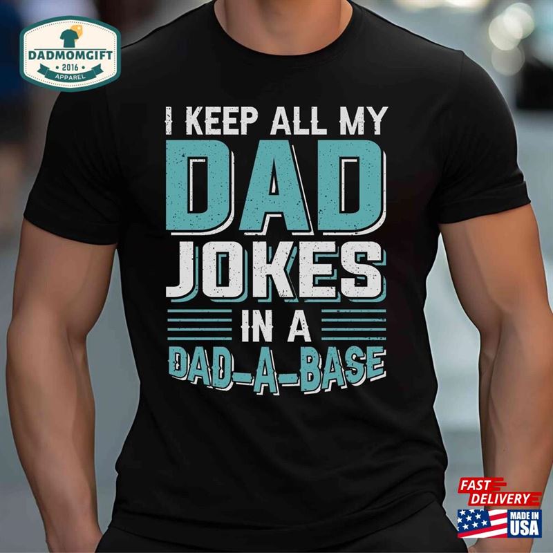 Daddy Jokes Shirt Funny Dad For Gifts New Sweatshirt Classic