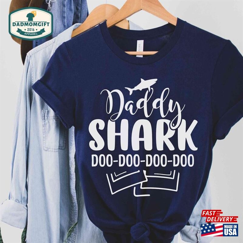 Daddy Shark Shirt Funny Dad For Gifts New Hoodie Classic