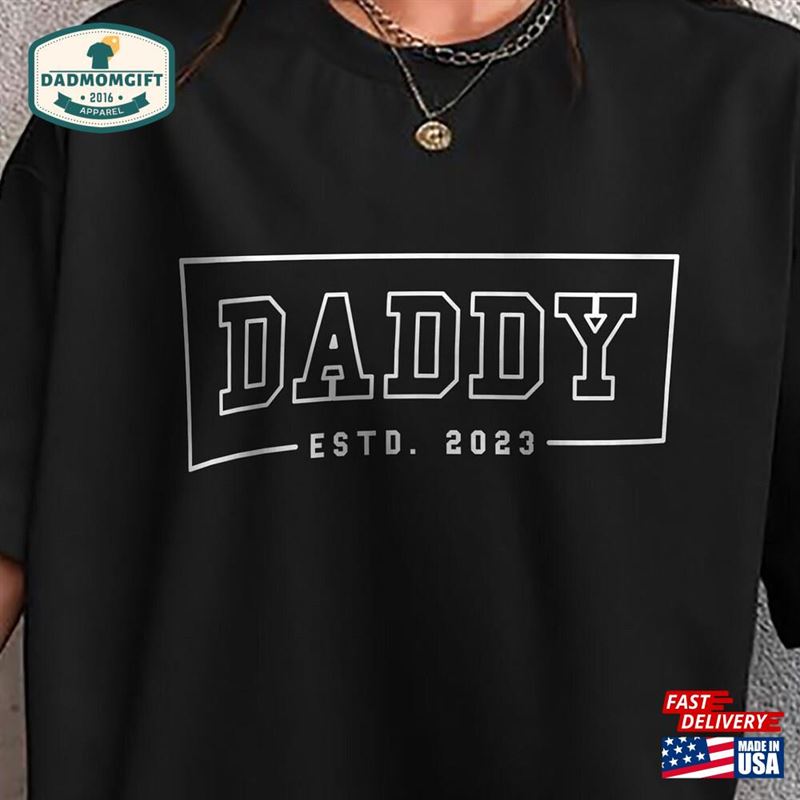 Daddy Shirt Classic Hoodie