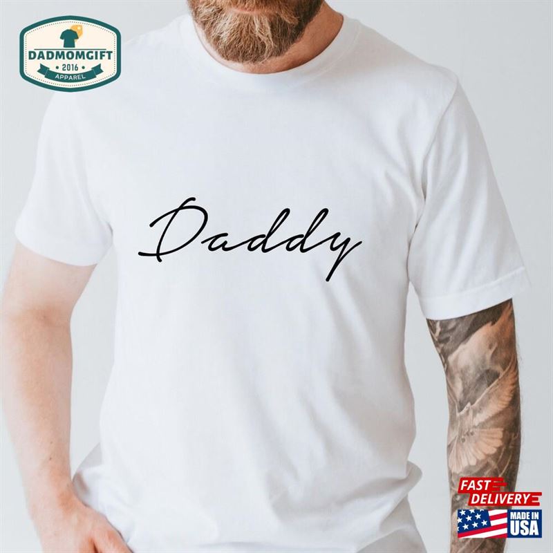 Daddy Shirt Dad Father Sweatshirt Classic