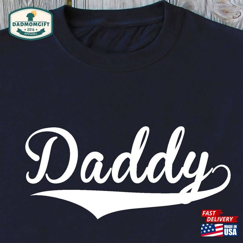 Daddy Shirt Sweatshirt Hoodie