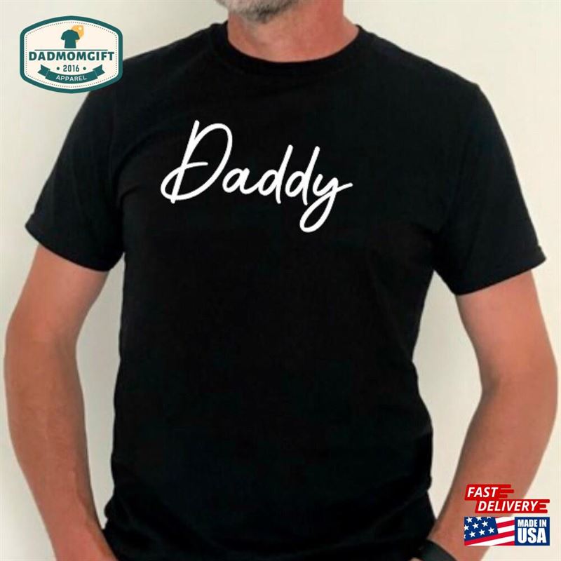 Daddy T-Shirt Father Unisex Sweatshirt