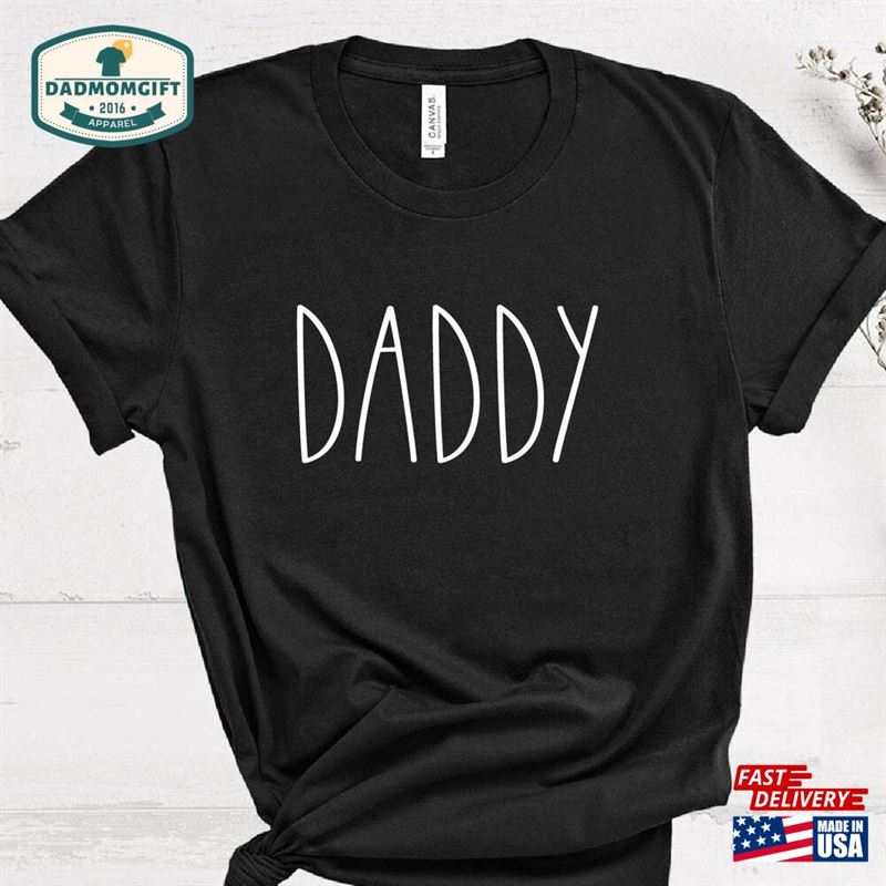 Daddy T-Shirt Father’s Day Shirt Classic Hoodie