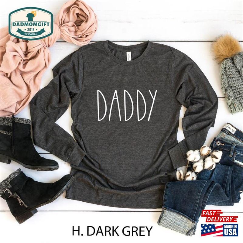 Daddy T-Shirt Father’s Day Shirt Classic Hoodie