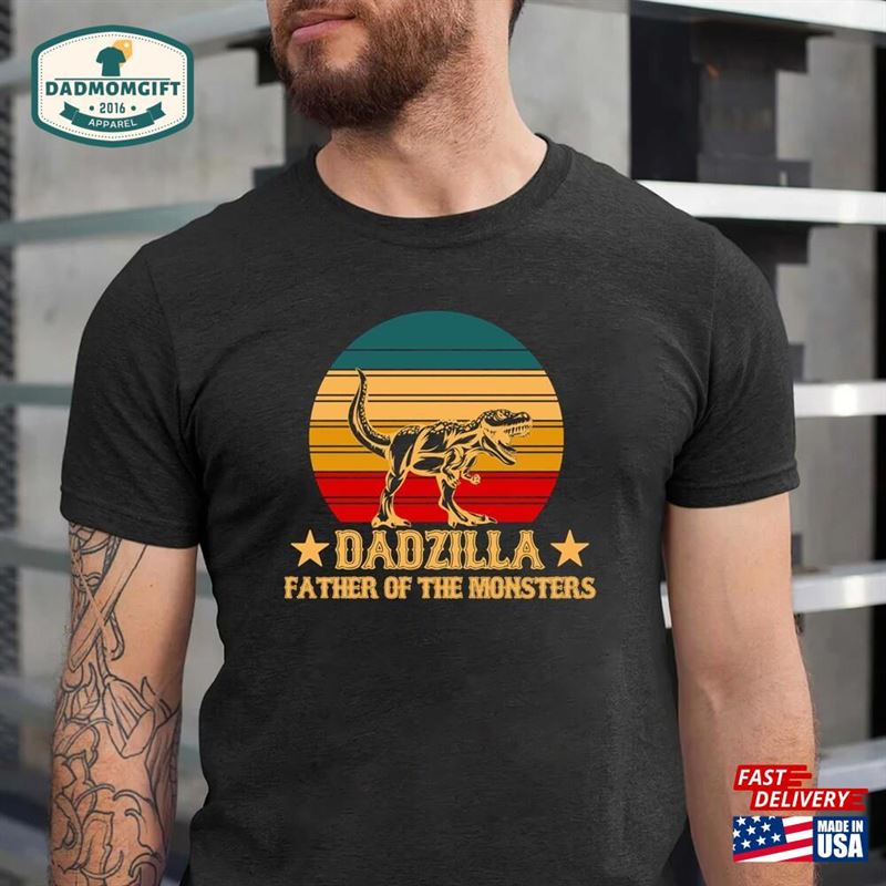 Dadzilla Father Of The Monsters Shirt Dad Husband Gift Classic T-Shirt