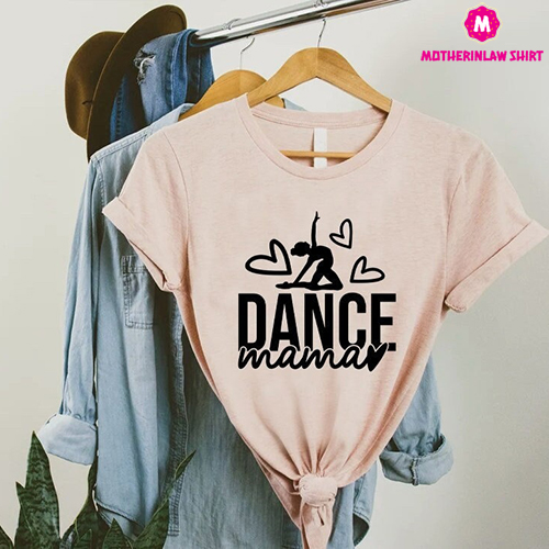 Dance Mom Shirt, Gift For A Dance Mom, Dancer Mama Shirt, Mom Life Shirt, Cool Mom Shirt, Mothers Day Gift,Favorite Mum Gift, Boho Dance Mom