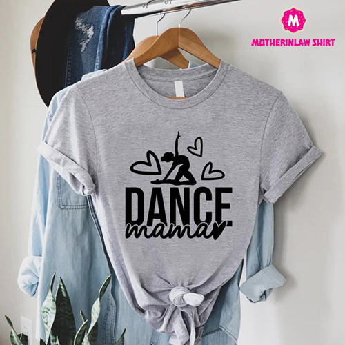 Dance Mom Shirt, Gift For A Dance Mom, Dancer Mama Shirt, Mom Life Shirt, Cool Mom Shirt, Mothers Day Gift,Favorite Mum Gift, Boho Dance Mom