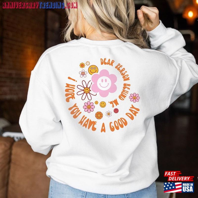 Dear Person Behind Me Hoodie Positive Sweatshirt -Bipubunny Store