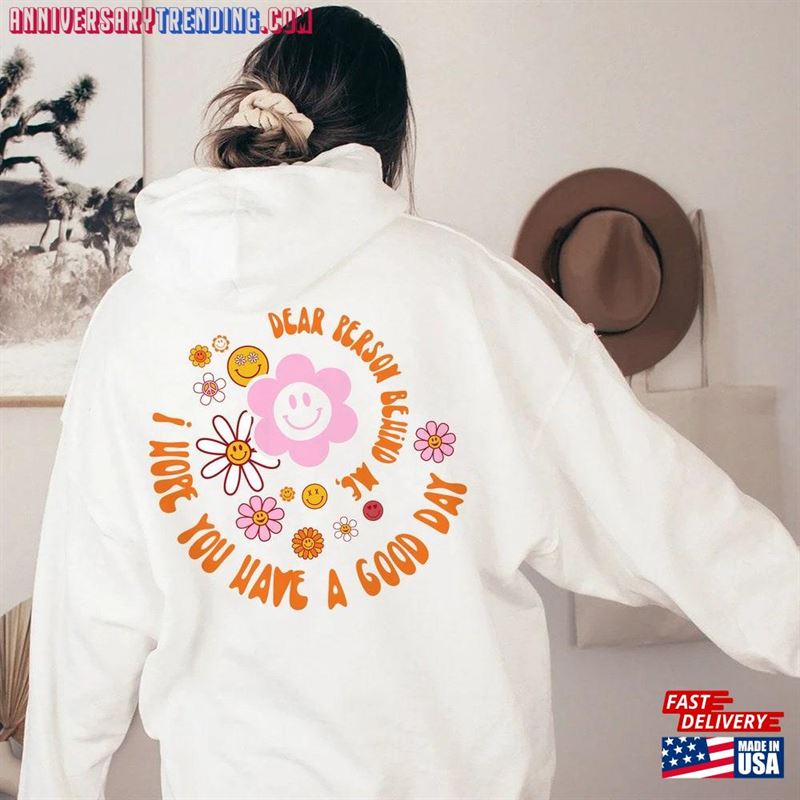 Dear Person Behind Me Hoodie Positive Sweatshirt -Bipubunny Store