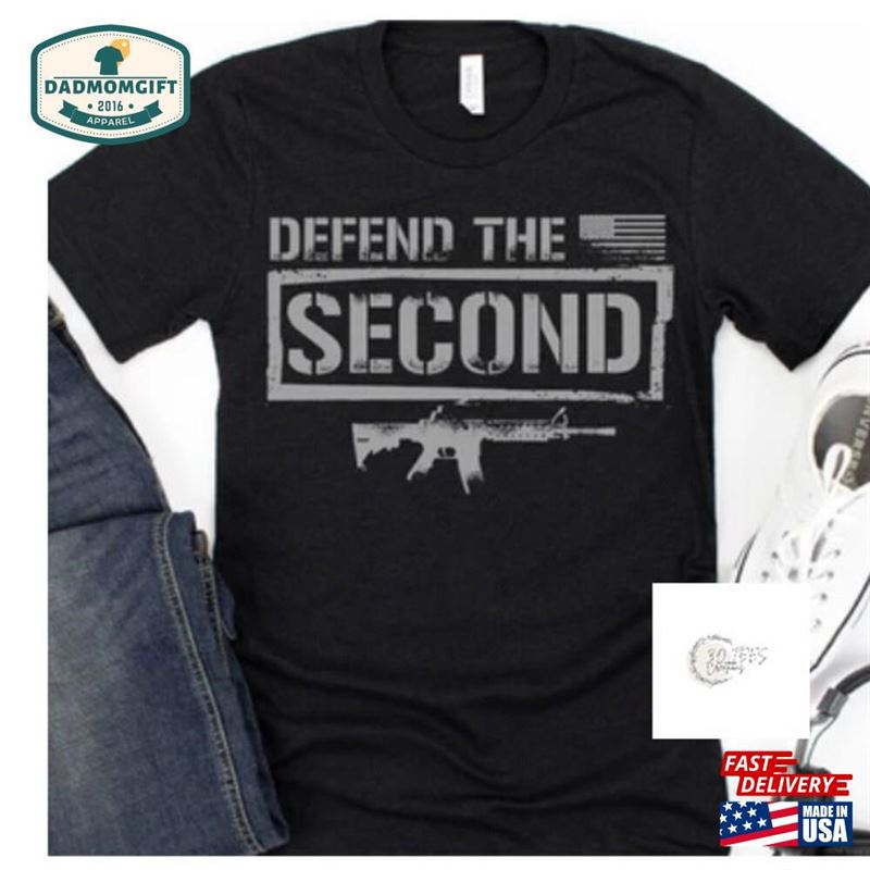 Defend The Second Shirt For Veteran 4Th Of July Classic T-Shirt